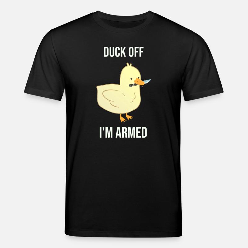 Duck dich weg, ich bin bewaffnet - Stanley/Stella Unisex Bio-T-Shirt CREATOR - Schwarz