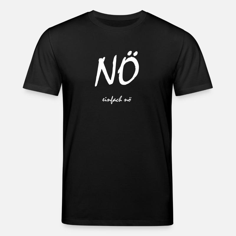 Einfach nö - Stanley/Stella Unisex Bio-T-Shirt CREATOR  - Schwarz