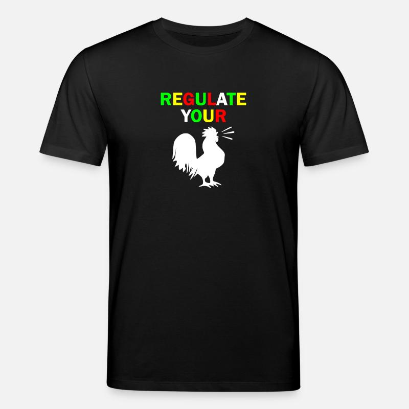 regulate your chicken - Stanley/Stella Unisex Bio-T-Shirt CREATOR  - Schwarz