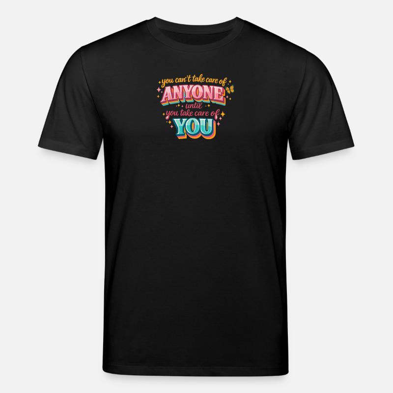 Behandle dich zuerst: Retro Selbstfürsorge - Stanley/Stella Unisex Bio-T-Shirt CREATOR  - Schwarz