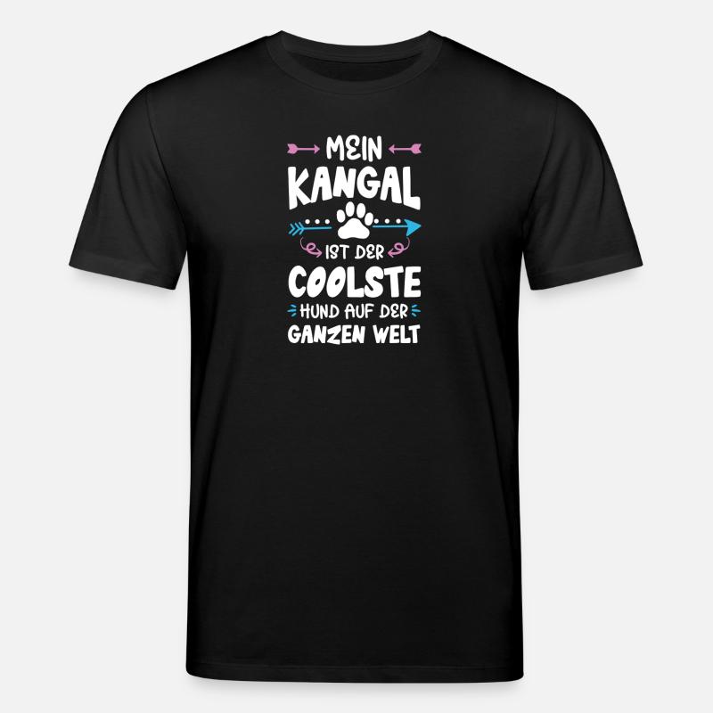 kangal hund spruch - Stanley/Stella Unisex Bio-T-Shirt CREATOR  - Schwarz