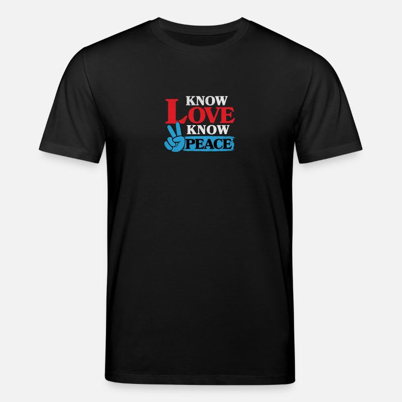 Know love know peace - Stanley/Stella CREATOR Unisex Organic T-Shirt - black