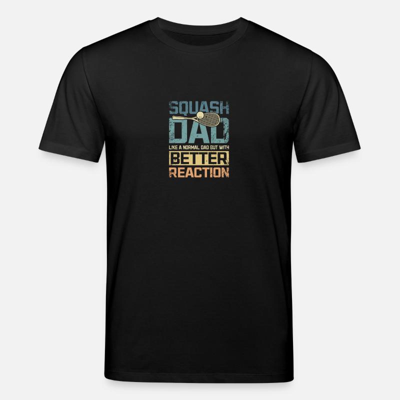 Cool squash dad better reaction - Stanley/Stella Unisex Bio-T-Shirt CREATOR  - Schwarz