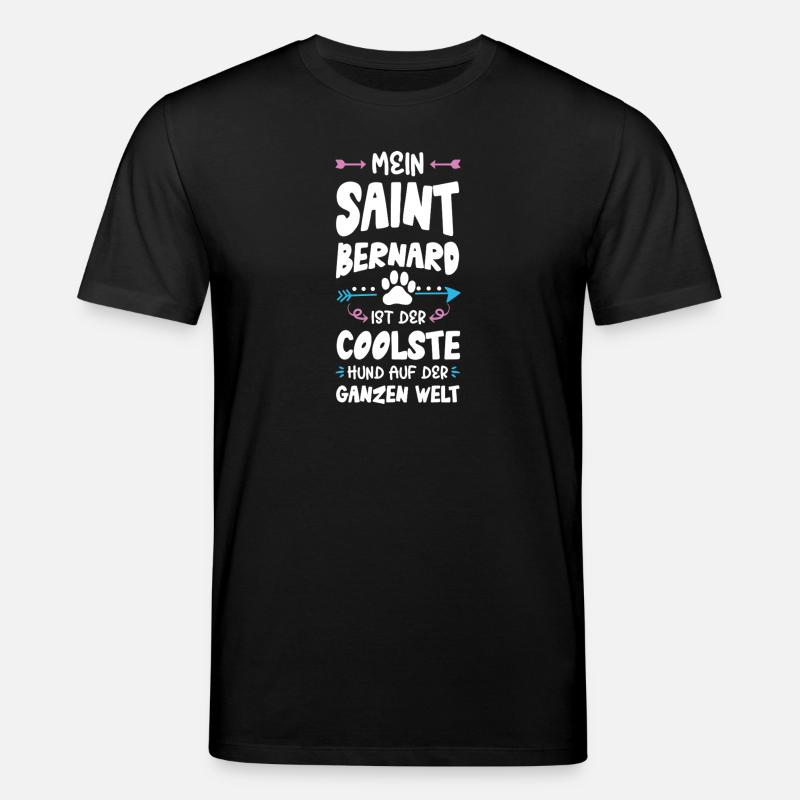 saint bernard bernhardiner hund spruch - Stanley/Stella Unisex Bio-T-Shirt CREATOR  - Schwarz