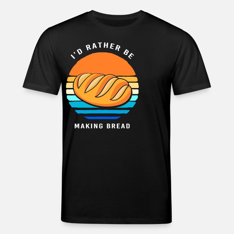 Baker Baker Baking - Stanley/Stella CREATOR Unisex Organic T-Shirt - black
