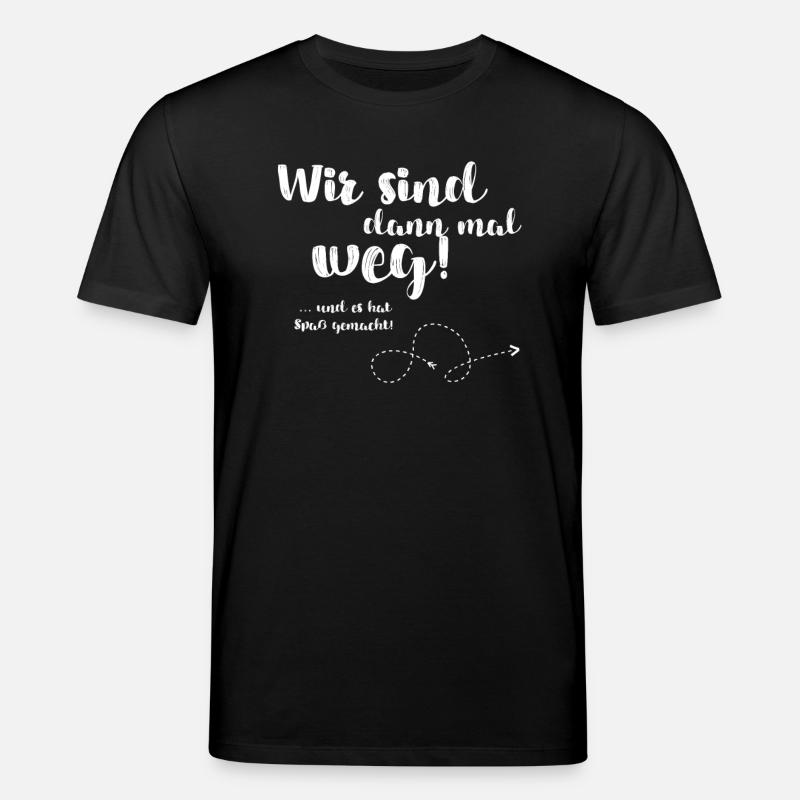 Wir sind dann mal weg - Stanley/Stella Unisex Bio-T-Shirt CREATOR  - Schwarz