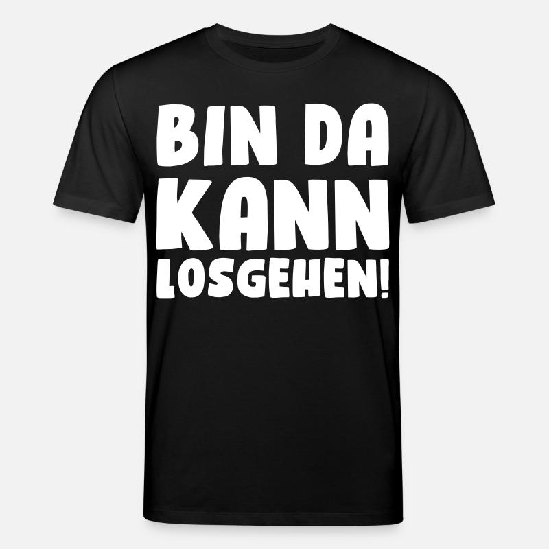 Bin da, kann losgehen! - Stanley/Stella Unisex Bio-T-Shirt CREATOR - Schwarz