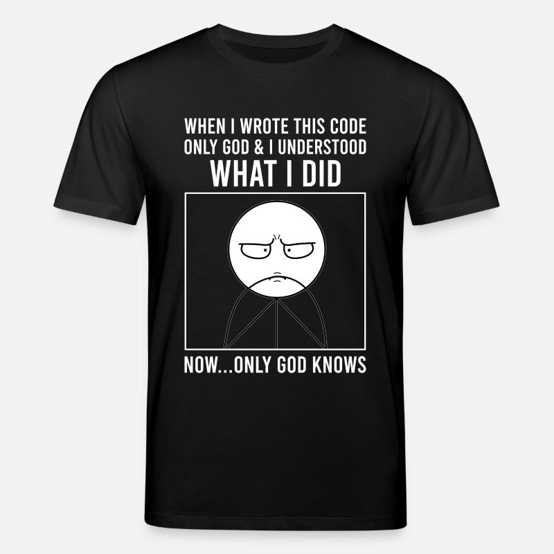Programmierer Informatiker Softwareentwickler Meme - Stanley/Stella Unisex Bio-T-Shirt CREATOR  - Schwarz