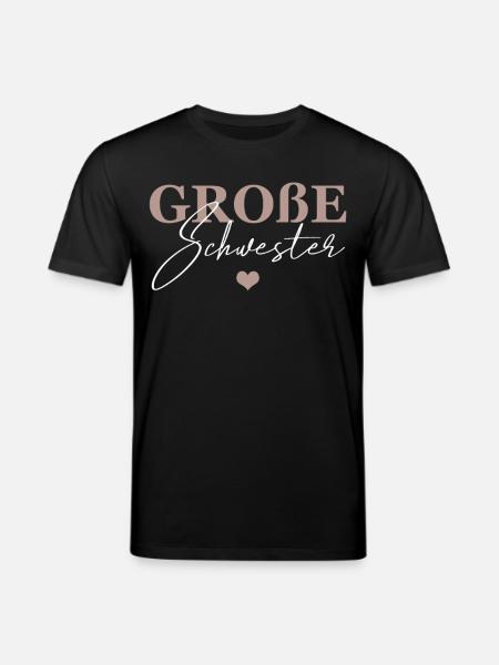 Große Schwester - Stanley/Stella Unisex Bio-T-Shirt CREATOR  - Schwarz