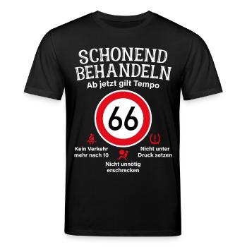 66. Geburtstag Schonend Behandeln 66 Tempolimit 66 - Stanley/Stella Unisex Bio-T-Shirt CREATOR  - Schwarz - Vorne - Alina (178cm) & Michal (187cm)