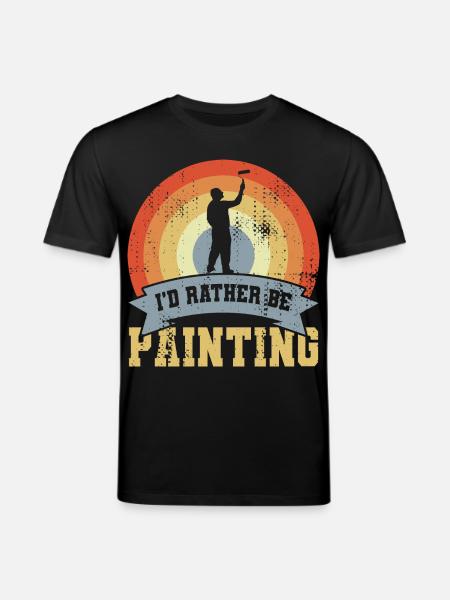 I’d Rather Be Painting - Stanley/Stella Unisex Bio-T-Shirt CREATOR  - Schwarz