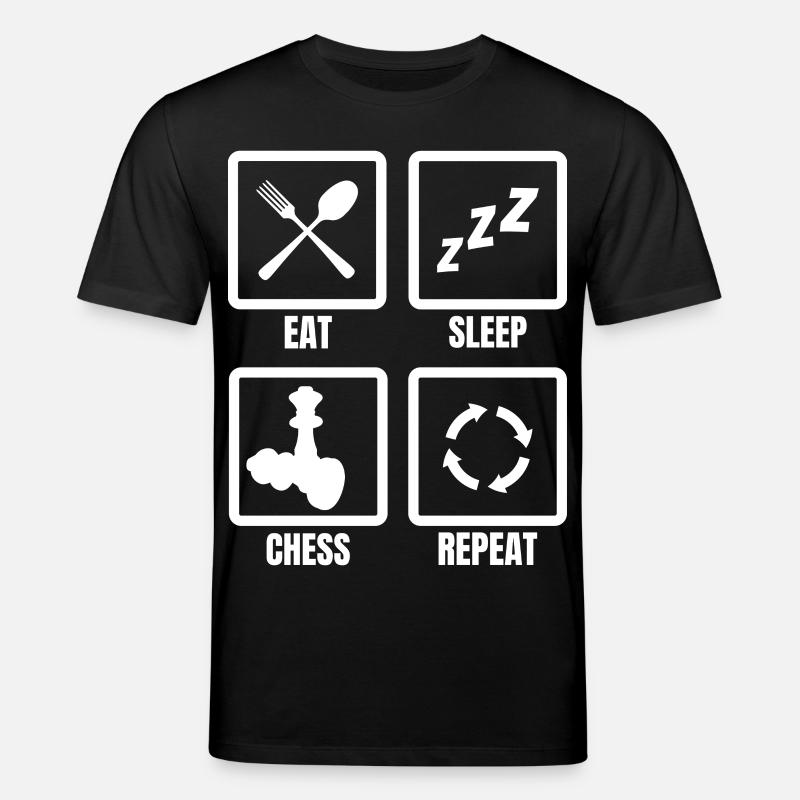 Eating, sleeping, chess, repeating - Stanley/Stella CREATOR Unisex Organic T-Shirt - black
