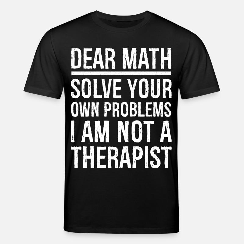 dear math funny shirt - T-shirt bio CREATOR Stanley/Stella Unisexe - noir