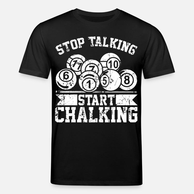 Stop Talking Start Chalking - Stanley/Stella Unisex Bio-T-Shirt CREATOR  - Schwarz