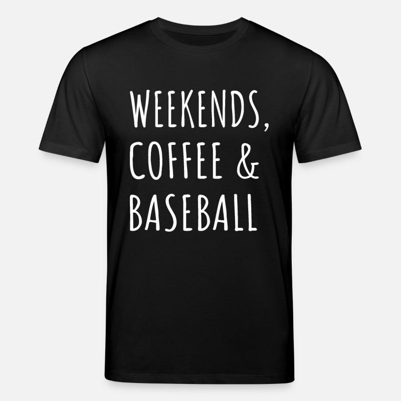 Weekends, Coffee And Baseball I - Stanley/Stella CREATOR Unisex Organic T-Shirt - black