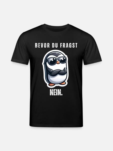 Bevor du fragst: Nein - Stanley/Stella Unisex Bio-T-Shirt CREATOR - Schwarz