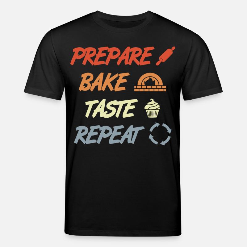 Préparer Cuire Goûter Répéter - T-shirt bio CREATOR Stanley/Stella Unisexe - noir