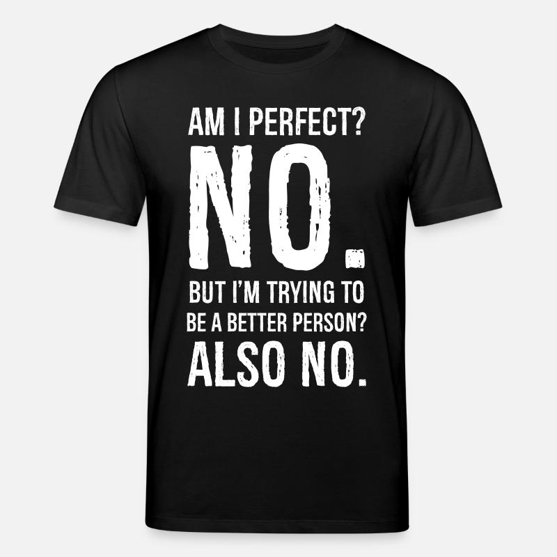 suis-je parfait non - T-shirt bio CREATOR Stanley/Stella Unisexe - noir