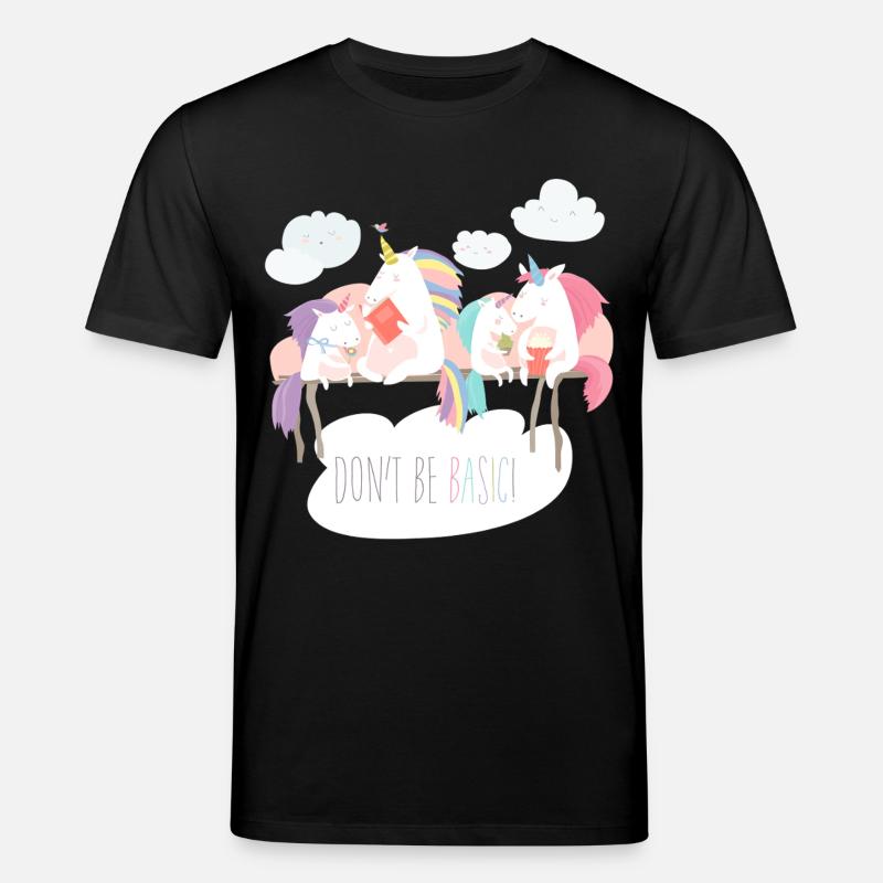 Einhorn don't be basic statement - Stanley/Stella Unisex Bio-T-Shirt CREATOR  - Schwarz