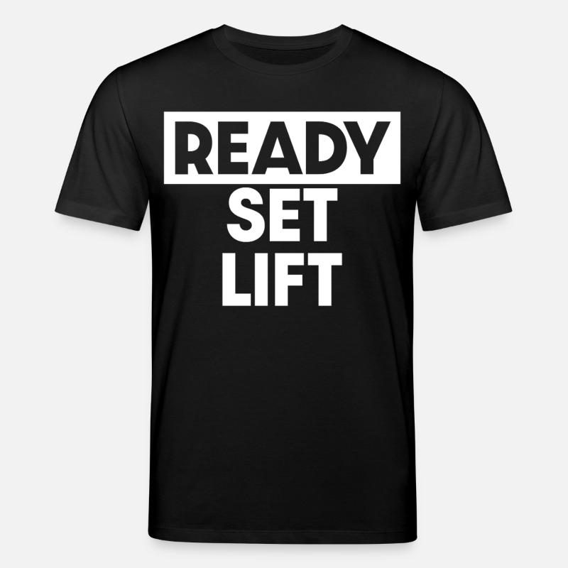 Ready Set Lift - Stanley/Stella Unisex Bio-T-Shirt CREATOR  - Schwarz