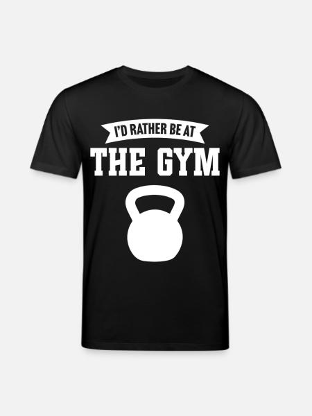 I'd rather be at the gym - Stanley/Stella CREATOR Unisex Organic T-Shirt - black