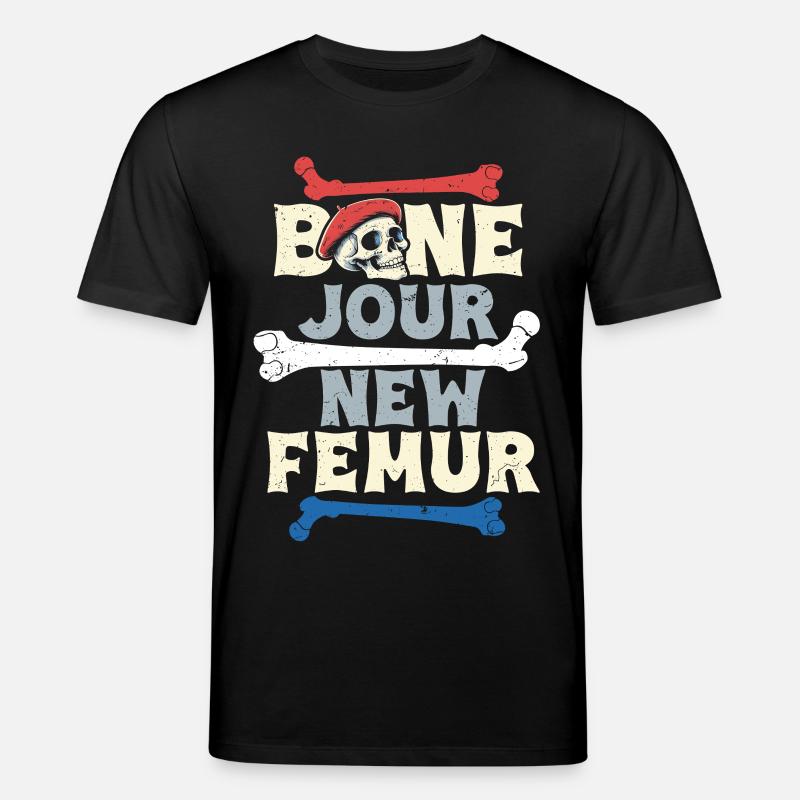 Beinbruch Gebrochener Oberschenkel Bone Jour - Stanley/Stella Unisex Bio-T-Shirt CREATOR  - Schwarz