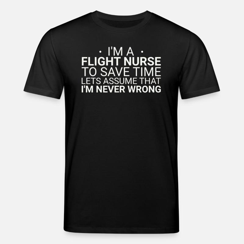 Flight Nurse Never Wrong Luftrettung - Stanley/Stella Unisex Bio-T-Shirt CREATOR  - Schwarz
