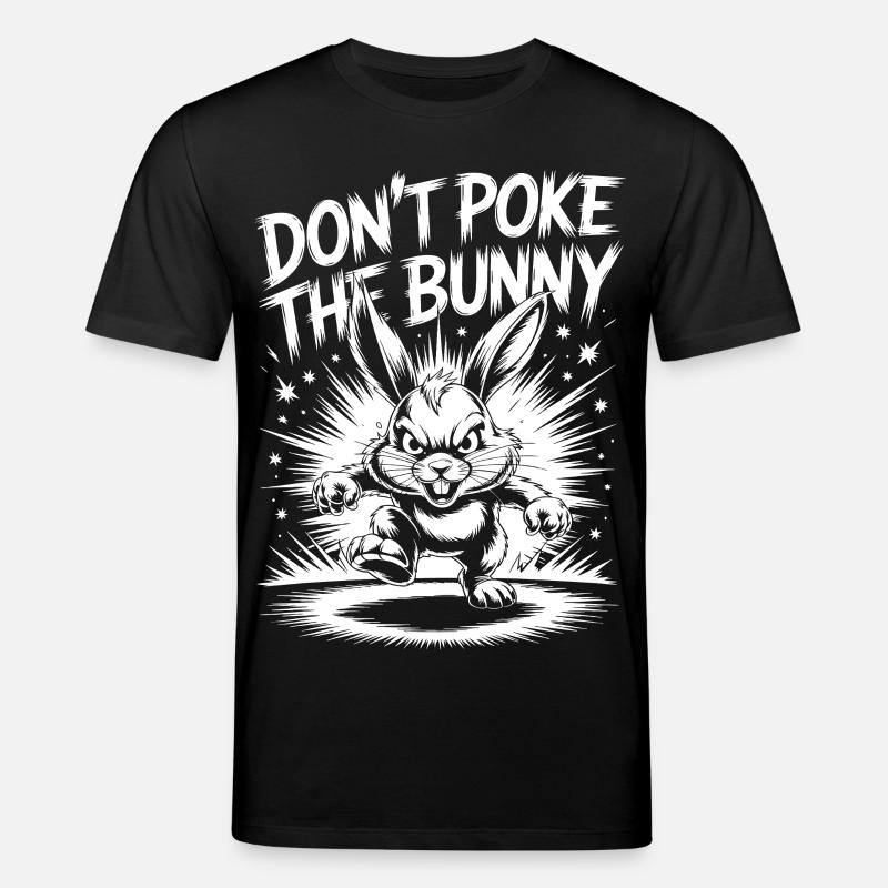 Warning about the aggressive rabbit - Stanley/Stella CREATOR Unisex Organic T-Shirt - black