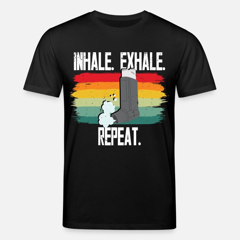 Asthme Asthmatiques Inspirer Expirer Répéter - T-shirt bio CREATOR Stanley/Stella Unisexe - noir