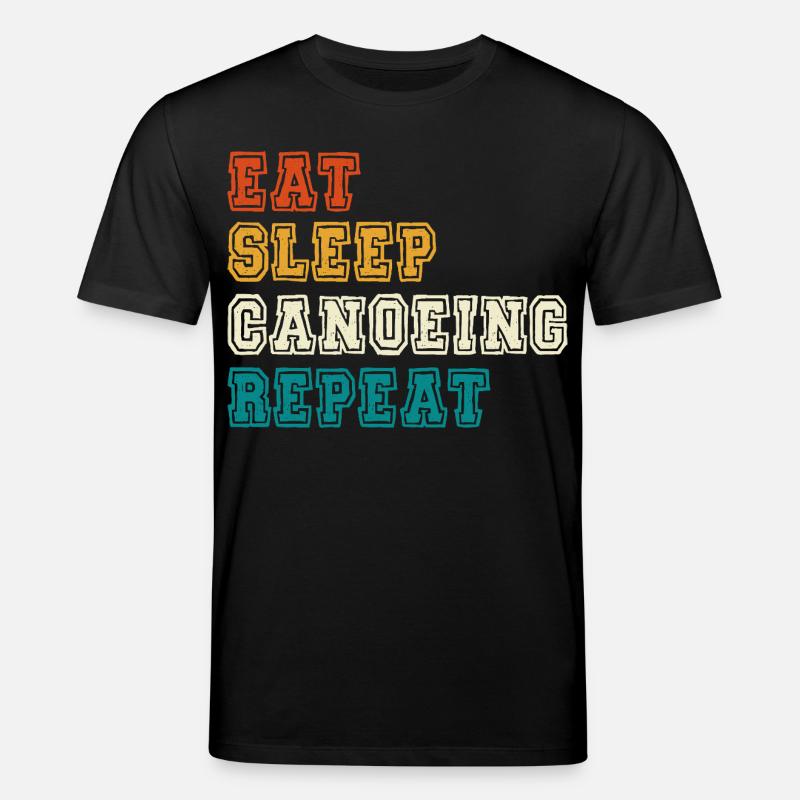 Eat Sleep Canoeing Repeat Farbblock - Stanley/Stella Unisex Bio-T-Shirt CREATOR  - Schwarz