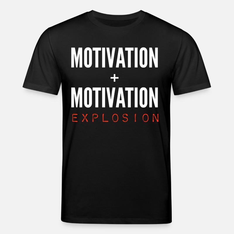Motivation + Motivation = Explosion - Stanley/Stella Unisex Bio-T-Shirt CREATOR  - Schwarz