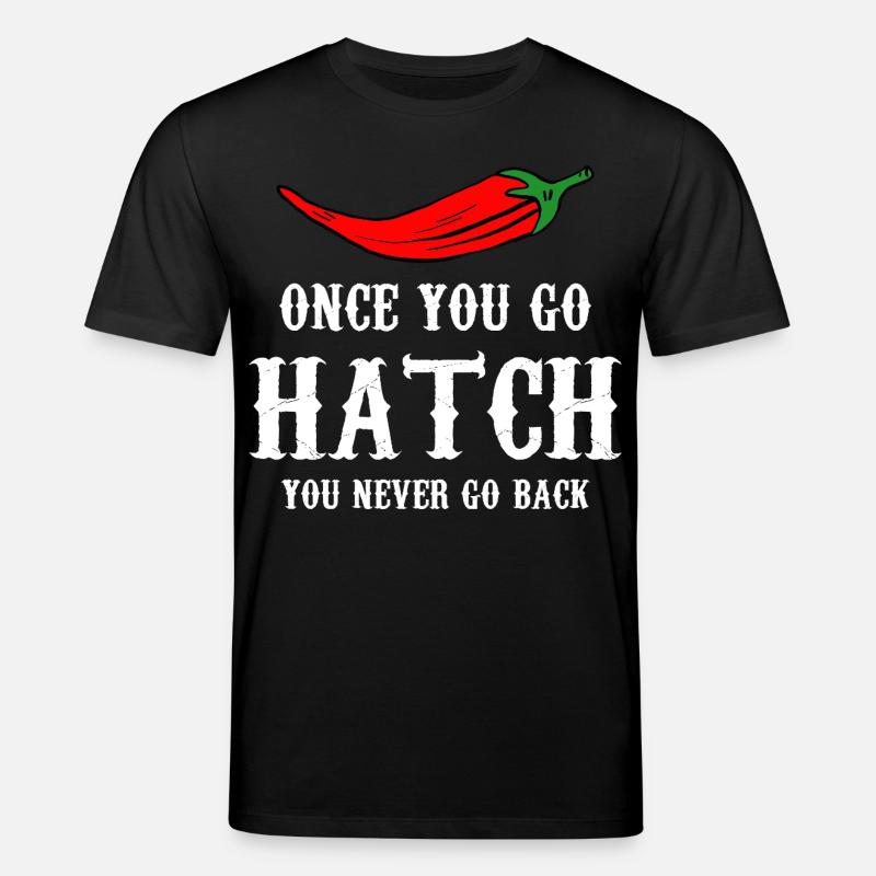 Hatch Chili Bold Typography - Stanley/Stella Unisex Bio-T-Shirt CREATOR  - Schwarz