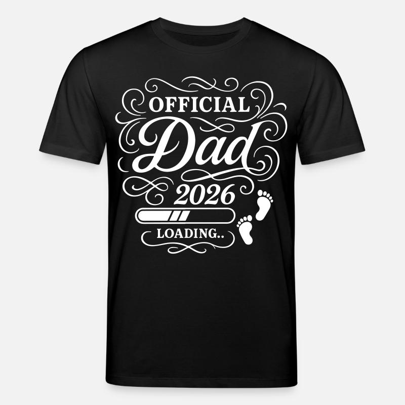 Dad 2026 Dad Loading Paternity - Stanley/Stella CREATOR Unisex Organic T-Shirt - black