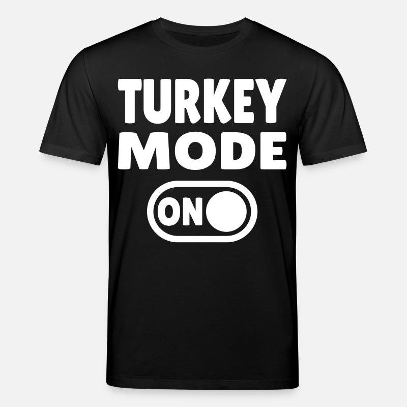 Turkey Mode ON - Stanley/Stella Unisex Bio-T-Shirt CREATOR - Schwarz