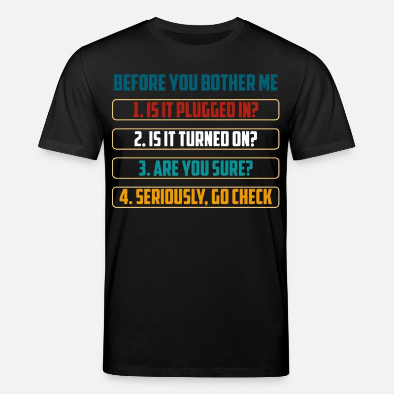 Bevor du mich störst, Technik-Checks - Stanley/Stella Unisex Bio-T-Shirt CREATOR - Schwarz
