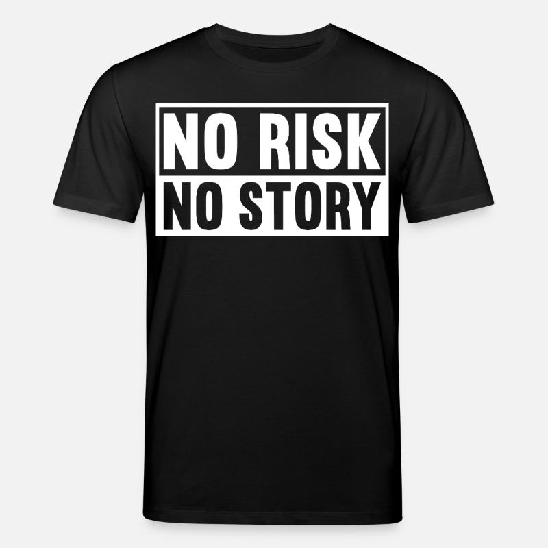 Pas de risque, pas d’histoire - T-shirt bio CREATOR Stanley/Stella Unisexe - noir