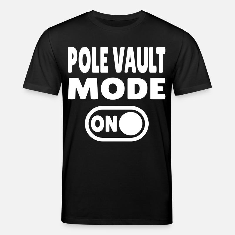Pole Vault Mode ON – Stabhochsprung - Stanley/Stella Unisex Bio-T-Shirt CREATOR - Schwarz