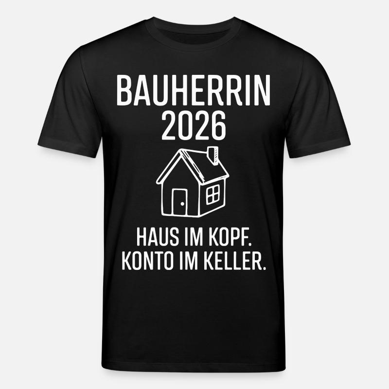 Bauherrin 2026 Spruch - Stanley/Stella Unisex Bio-T-Shirt CREATOR  - Schwarz