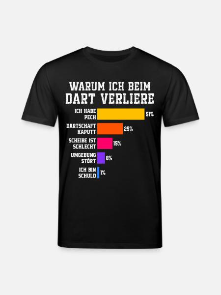 Why I lose at darts Darts - Stanley/Stella CREATOR Unisex Organic T-Shirt - black