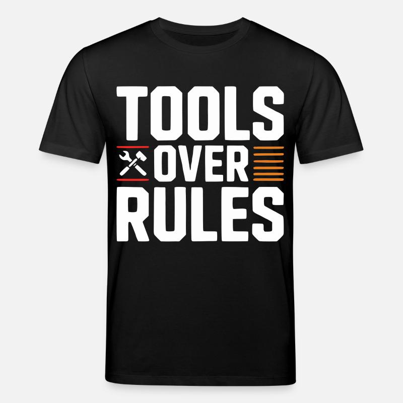 Tools Over Rules Statement Design - Stanley/Stella CREATOR Unisex Organic T-Shirt - black