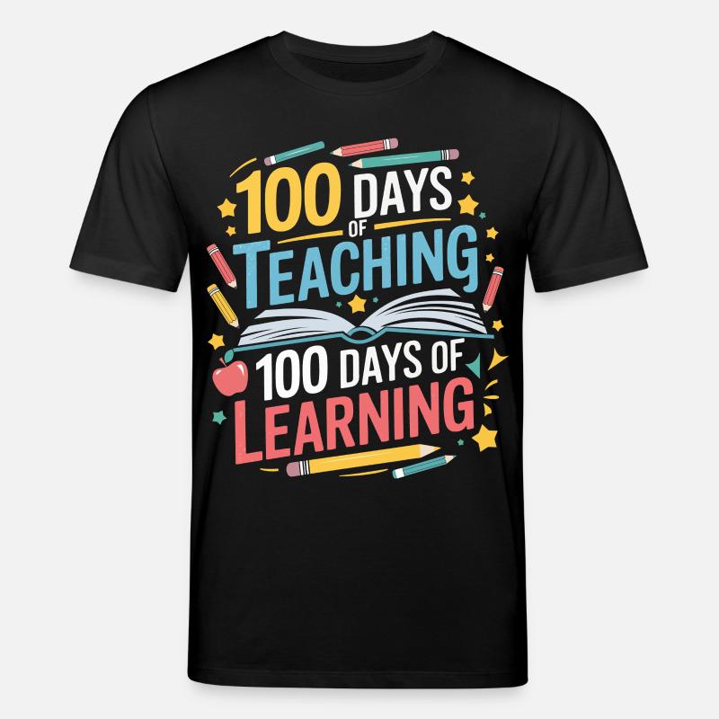 100 jours d’apprentissage pour enseigner - T-shirt bio CREATOR Stanley/Stella Unisexe - noir