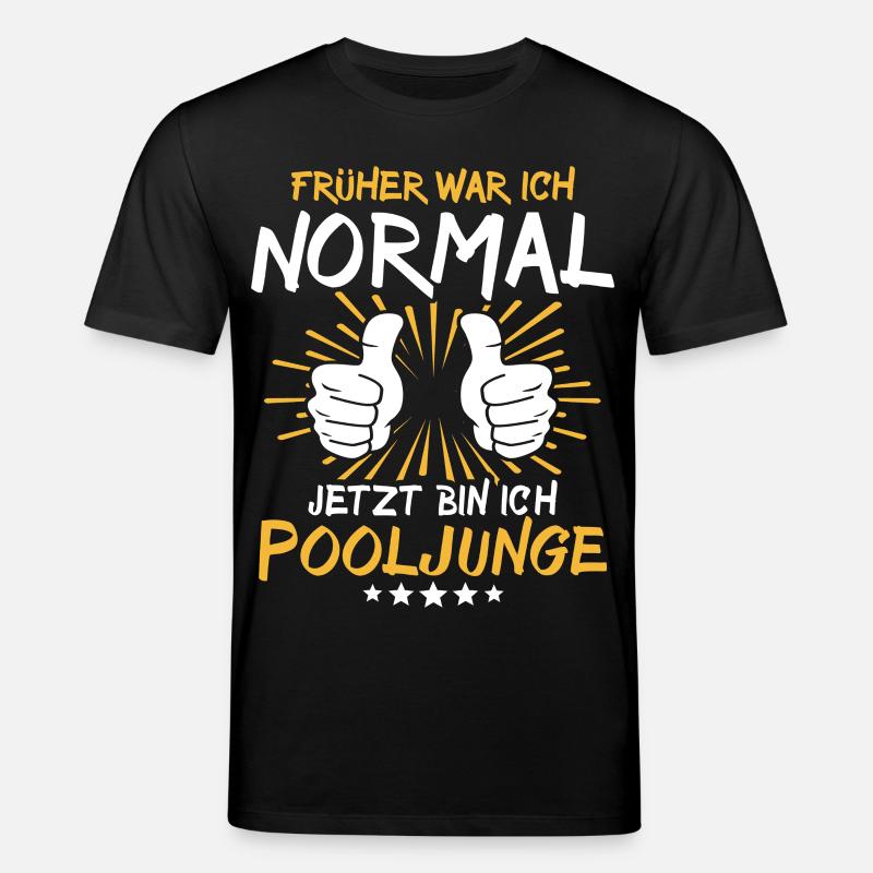 Pooljunge Spruch - Stanley/Stella Unisex Bio-T-Shirt CREATOR  - Schwarz
