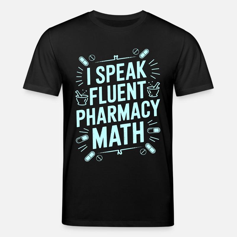 Pharmacist Student I Speak Fluent Pharmaceutical - Stanley/Stella Unisex Bio-T-Shirt CREATOR  - Schwarz