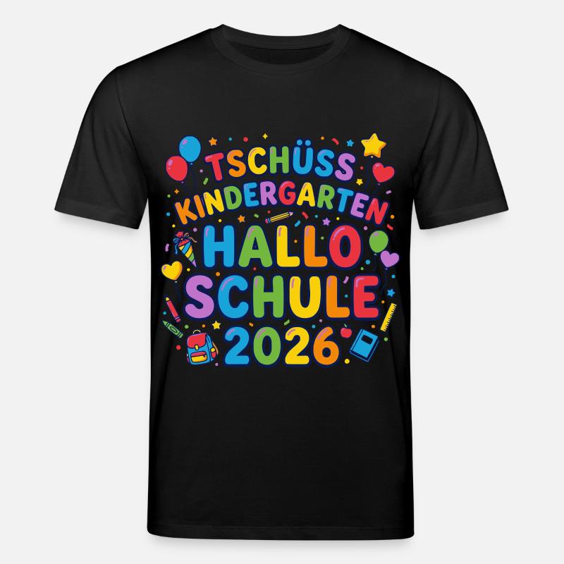 Tschüss Kindergarten Hallo Schule 2026 - Stanley/Stella Unisex Bio-T-Shirt CREATOR - Schwarz
