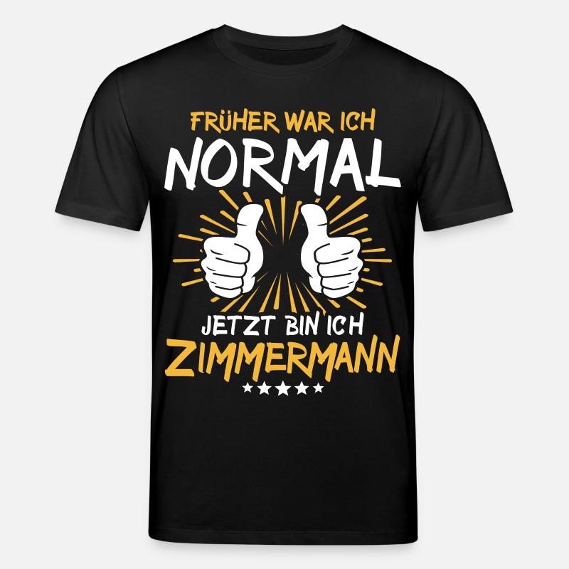 Zimmermann Spruch - Stanley/Stella Unisex Bio-T-Shirt CREATOR  - Schwarz