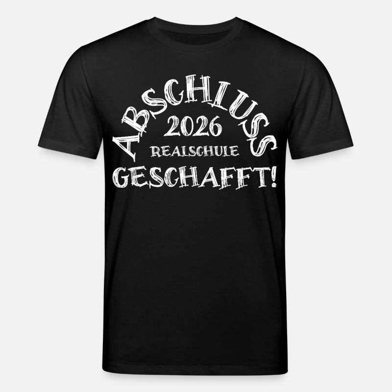 Abschluss 2026 Realschule geschafft!  - Stanley/Stella Unisex Bio-T-Shirt CREATOR  - Schwarz
