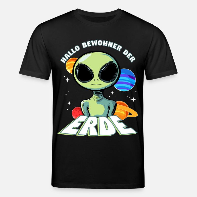 Hallo Bewohner der Erde Alien - Stanley/Stella Unisex Bio-T-Shirt CREATOR  - Schwarz