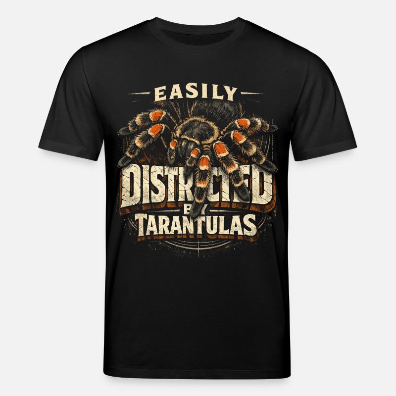 Tarantula Easily Distracted By Tarantulas - Stanley/Stella CREATOR Unisex Organic T-Shirt - black