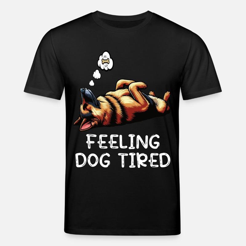 Feeling Dog Tired German Shepherd - Stanley/Stella CREATOR Unisex Organic T-Shirt - black