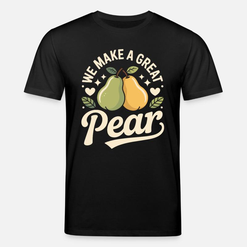 We Make A Great Pear - Stanley/Stella CREATOR Unisex Organic T-Shirt - black